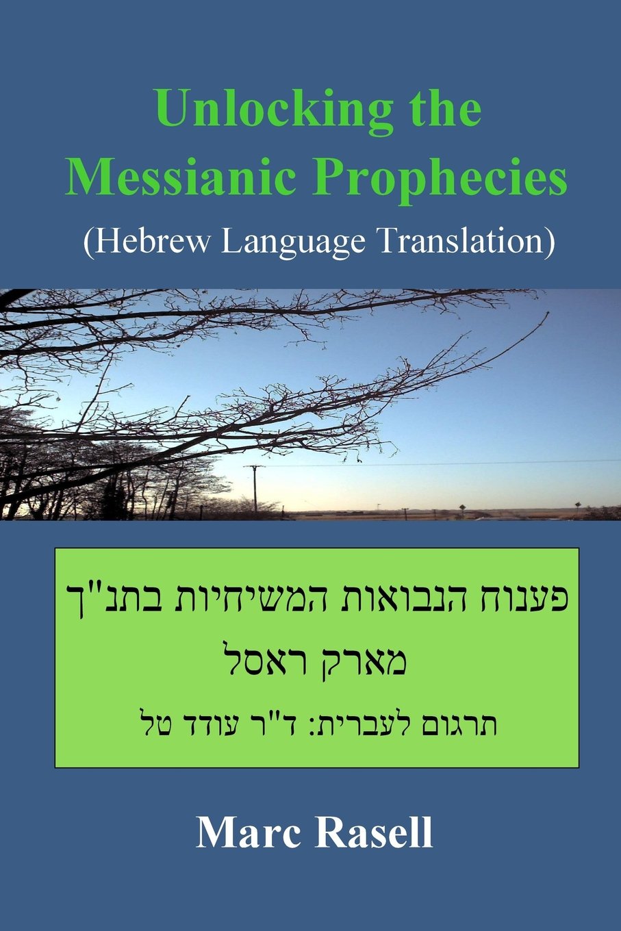 Unlocking The Messianic Prophecies Hebrew Language Translation