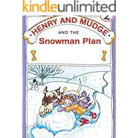 Henry and Mudge and the Snowman Plan: Picture books for children growing up book cover Henry and Mudge and the Snowman Plan: Picture books for children growing up book cover