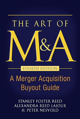 Download The Art of M&A, Fourth Edition: A Merger Acquisition Buyout Guide (English Edition) PDF