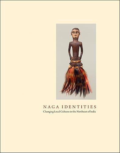 Download Naga Identities: Changing Local Cultures in the Northeast of India PDF