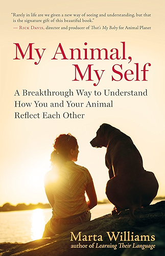 Download My Animal, My Self: A Breakthrough Way to Understand How You and Your Animal Reflect Each Other (English Edition) PDF