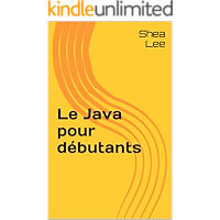 Le Java pour débutants (French Edition) book cover