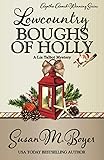 Lowcountry Boughs of Holly (A Liz Talbot Mystery Book 10)