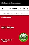 Model Rules of Professional Conduct and Other Selected Standards, 2021 Edition (Selected Statutes)