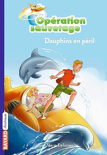 Download Opération sauvetage, Tome 01: Dauphins en péril PDF