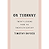 On Tyranny: Twenty Lessons from the Twentieth Century
