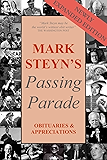 Mark Steyn's Passing Parade: Obituaries & Appreciations expanded edition