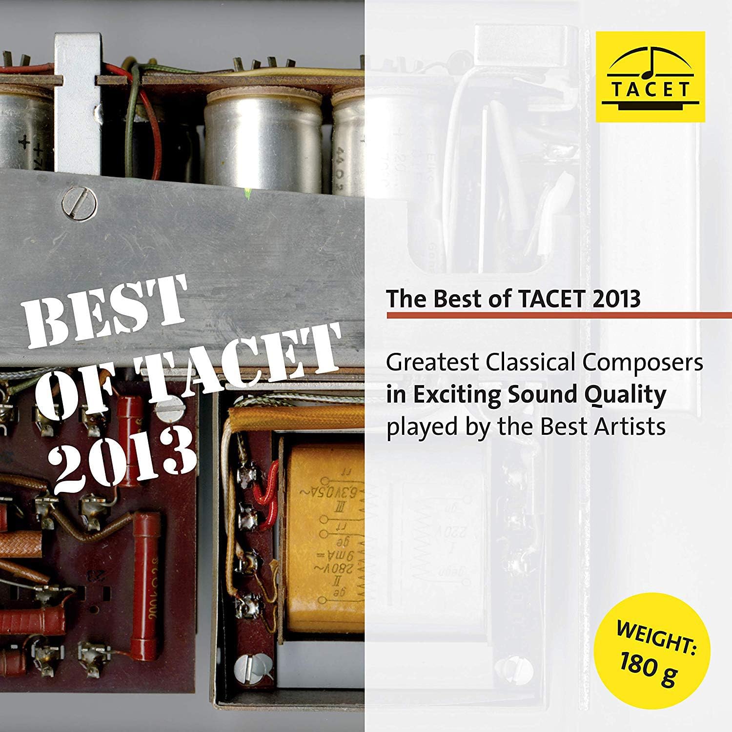 The Best of TACET 2013 Greatest Classical Composers in Exciting Sound