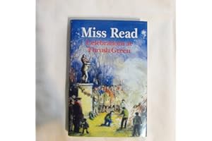 Celebrations at Thrush Green (Thrush Green Series #11)