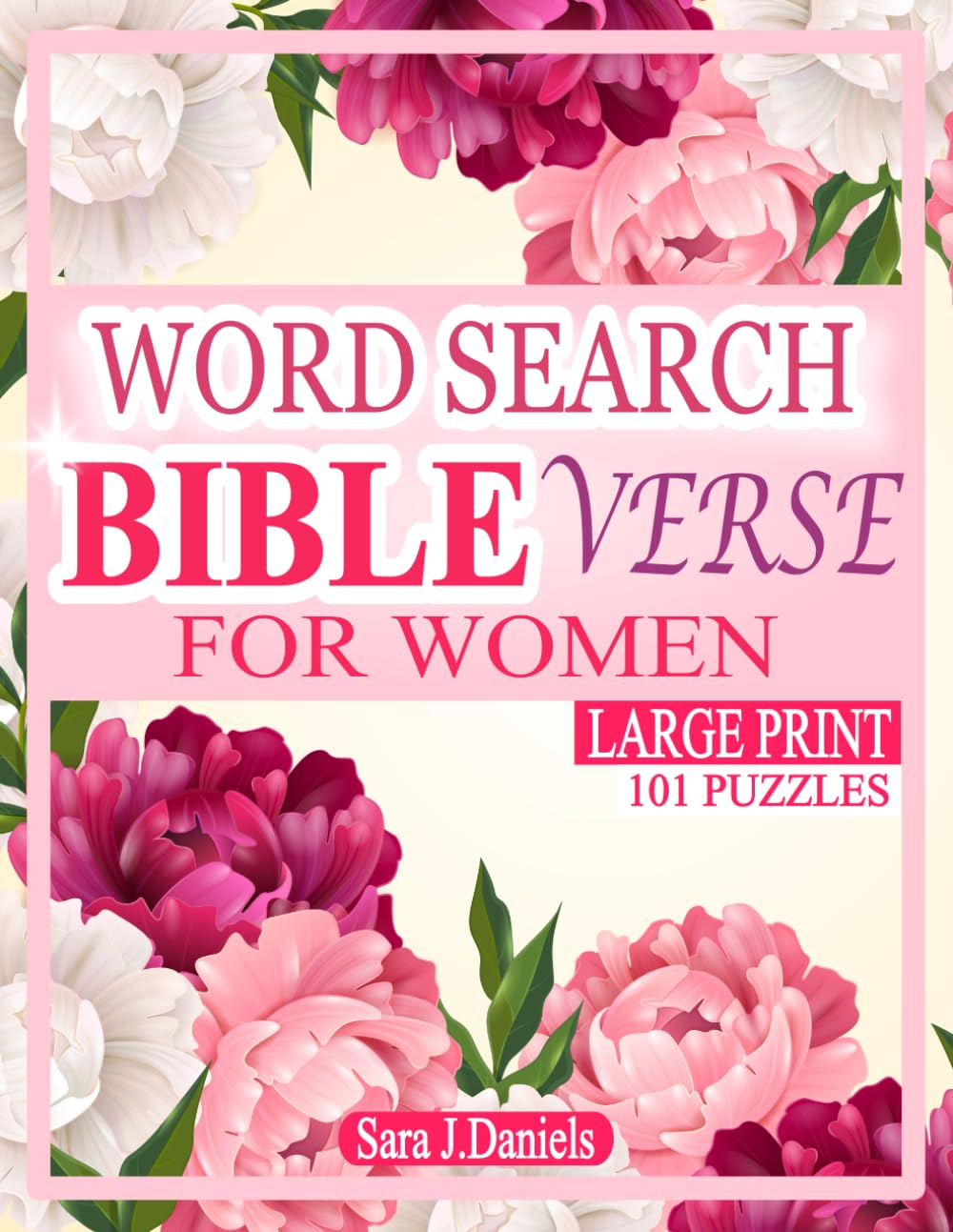 WORD SEARCH BIBLE VERSE FOR WOMEN: 101 Puzzles for Seniors and Adults. A Perfect Gift to Keep Mind Active and Feed It with Positive Thoughts WORD SEARCH BIBLE VERSE FOR WOMEN: 101 Puzzles for Seniors and Adults. A Perfect Gift to Keep Mind Active and Feed It with Positive Thoughts Paperback