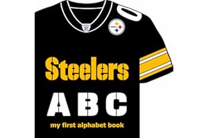 Pittsburgh Steelers ABC: My First Alphabet Book (My First Alphabet Books (Michaelson Entertainment))