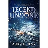 Legend Undone (Legends & Shadows Saga: A Clean Romantasy)