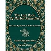 The Lost Book of Herbal Remedies