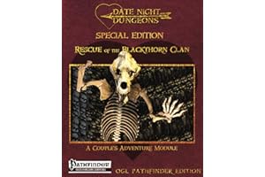 Rescue of the Blackthorn Clan: A Couple's Adventure Module: OGL Pathfinder Edition: Special Edition (Date Night Dungeons)