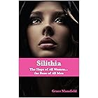 Silithia: The Hope of All Women...the Bane of All Men