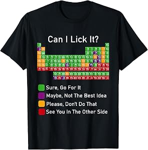 Can I Lick It Periodic Table T-Shirt