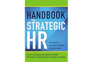 Handbook for Strategic HR: Best Practices in Organization Development from the OD Network