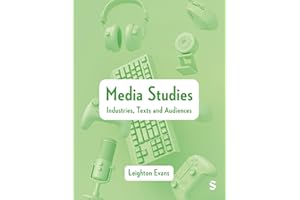 Media Studies: Industries, Texts and Audiences
