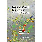 Cognitive Systems Engineering (Expertise: Research and Applications Series)