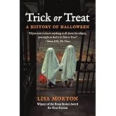 Trick or Treat: A History of Halloween