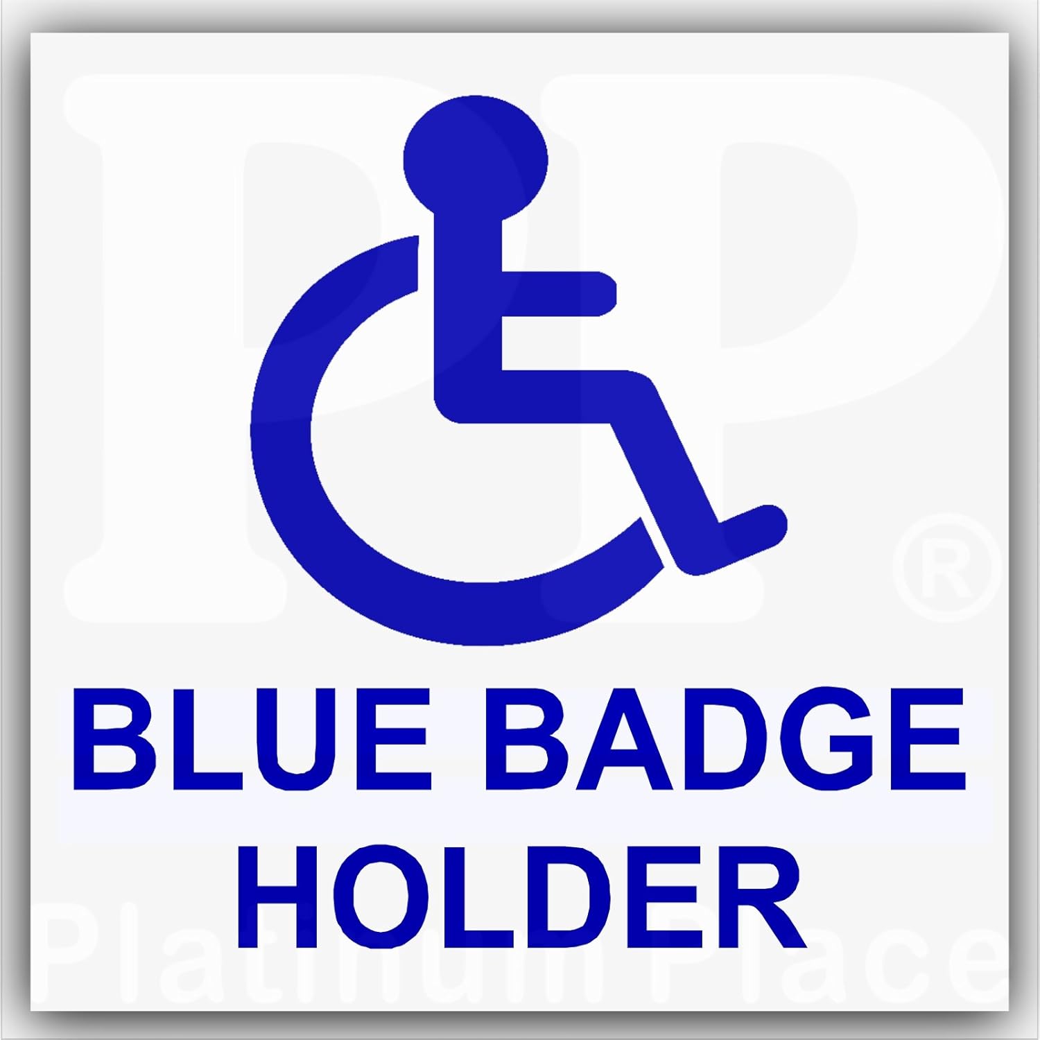 Platinum Place Blue Badge Holder Disabled Car StickerBlue on White