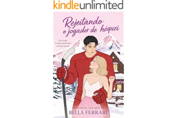 Rejeitando o jogador de Hóquei: Um romance universitário com convivência forçada