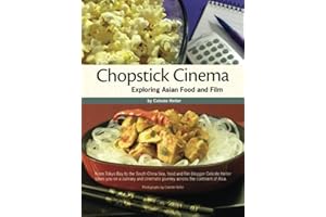 Chopstick Cinema: Exploring Asian Food and Film