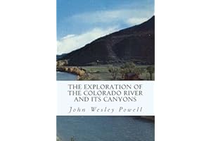The Exploration of the Colorado River and Its Canyons