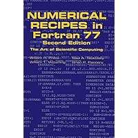 Numerical Recipes in Fortran 77: The Art of Scientific Computing