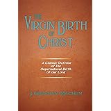 The Virgin Birth of Christ