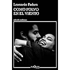 Como polvo en el viento (Andanzas) (Spanish Edition)