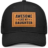 JYRIFTX Awesome Like My Daughter Hat, Girl Dad Birthday Gift from Daughter, Girl Dad Baseball Cap for Men