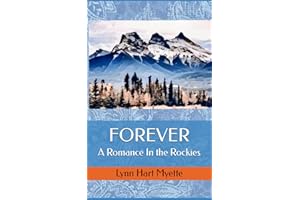 FOREVER: A Romance In the Rockies
