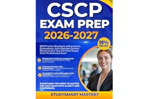 CSCP EXAM PREP 2026–2027: 800 Practice Questions with Answers, Explanations, and a Detailed Content Review to Ace Your Certif
