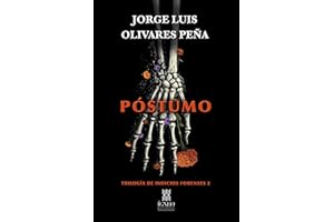 Póstumo (Indicios forenses nº 2) (Spanish Edition)