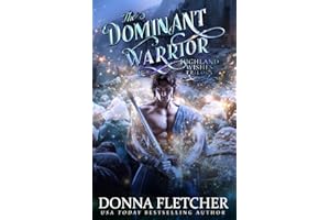 The Dominant Warrior: Highland Wishes Trilogy Book Three