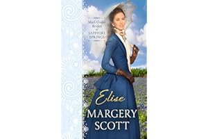 Elise (Mail-Order Brides of Sapphire Springs)