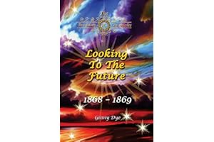 Looking To The Future (#11 in the Bregdan Chronicles Historical Fiction Romance Series)