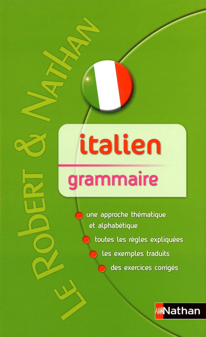 Grammaire Italienne Robert Nathan Rob Et Nath Langues French Edition Ferdeghini Varejka Marina Niggi Paola 9782091844695 Amazon Com Books