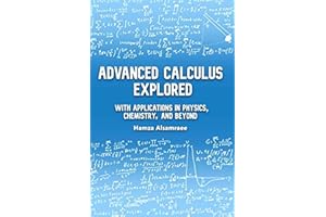 Advanced Calculus Explored: With Applications in Physics, Chemistry, and Beyond