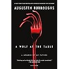 A Wolf at the Table: A Memoir of My Father