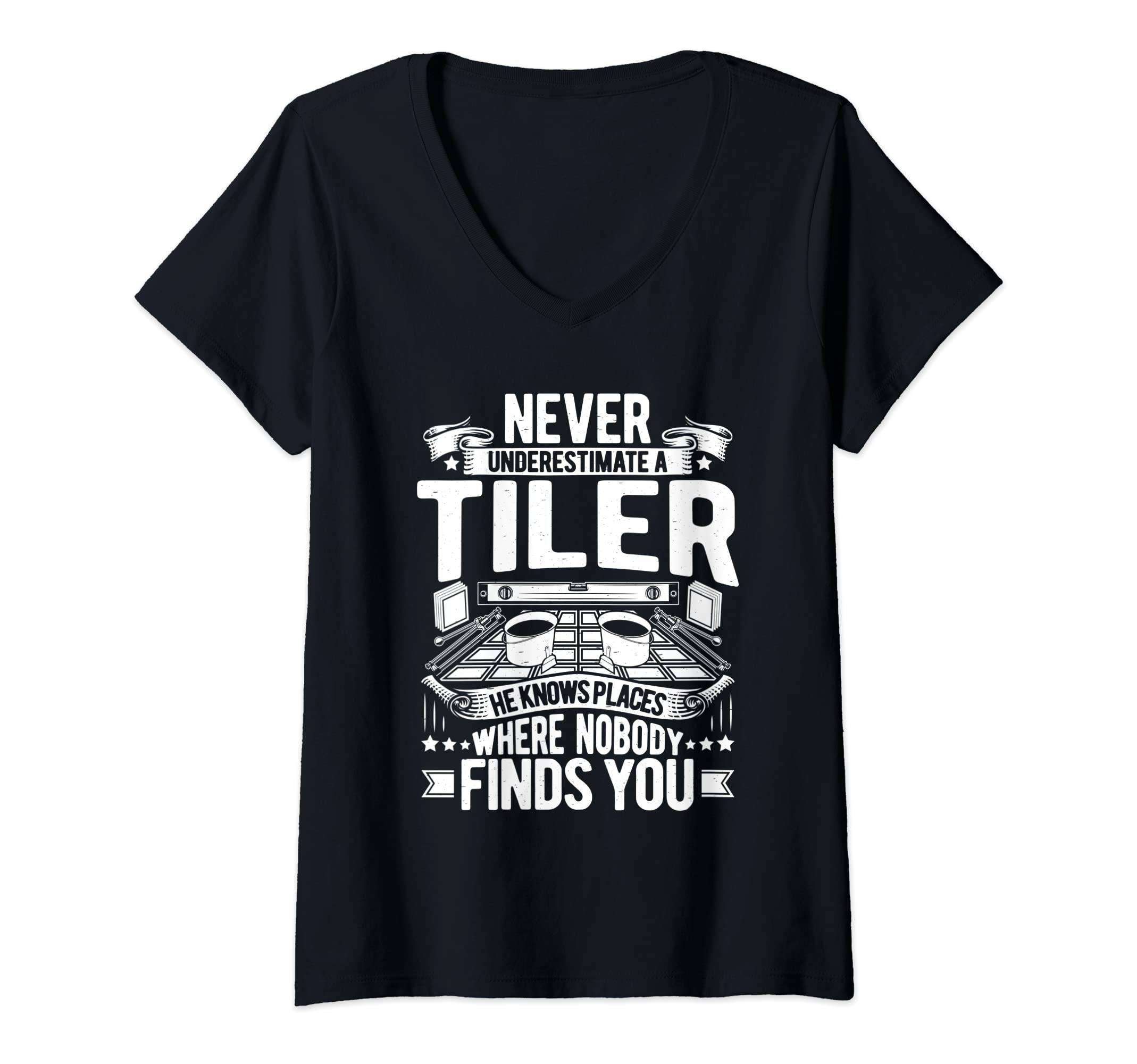 Womens Tile Man Tile Setter Never Underestimate A Tiler Floor Tiler V-Neck T-Shirt