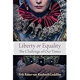 Liberty or Equality: The Challenge of Our Times