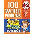 100 Word Problems : Grade 2 Math Workbook (The Brainchimp)