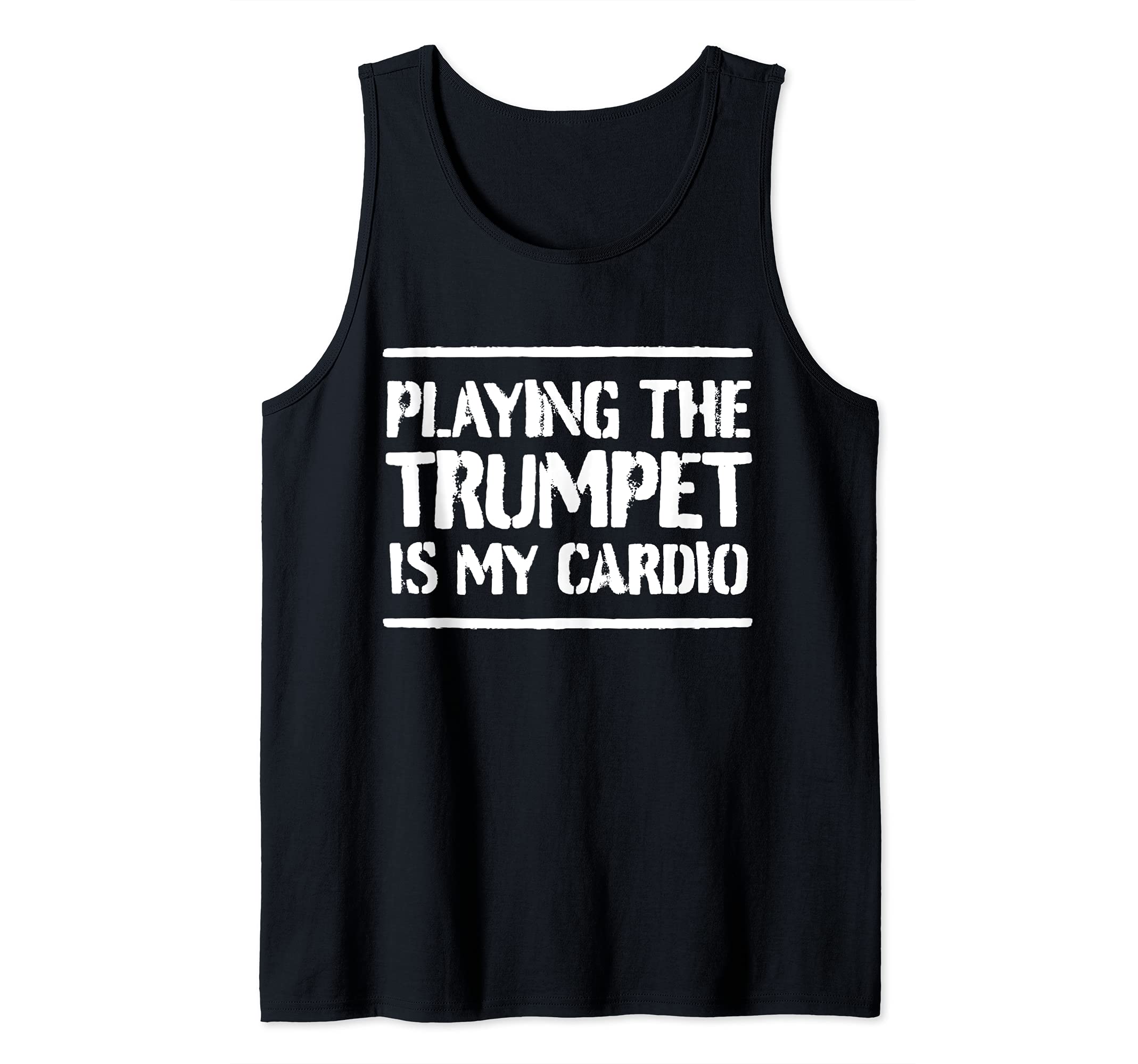 Funny Trumpet Player Saying Trumpeter I Playing The Trumpet Tank Top