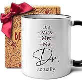 Graduation Mug Gift for Dr Women, It's Miss Mrs Ms Dr Actually mug, Doctor Mugs Gifts, PhD Graduation, Doctorate Degree, Dentist Physician, New Doctor Birthday Christmas mug gift for doctor Women-111
