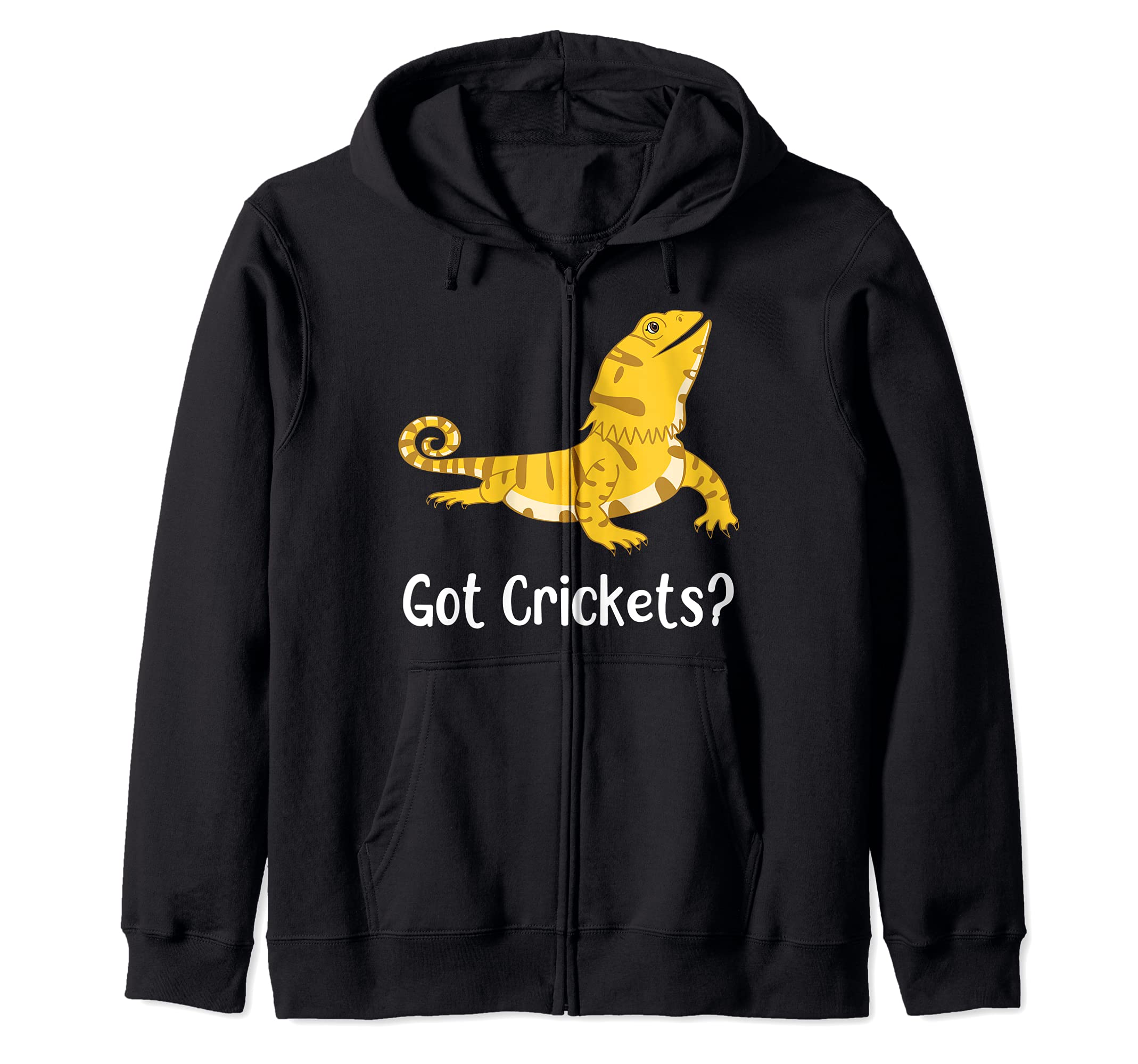 Got Crickets Bearded Dragons Lizard Zip Hoodie