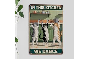 Metal Tin Logo Fun Cat, Retro Vintage Poster We Dance in This Kitchen, Love Cooking Poster, Kitchen Cat Tin Painting, Wall De