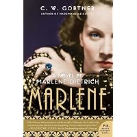 Amazon.com: Marlene: A Novel: 9780062406071: Gortner, C. W.: Books