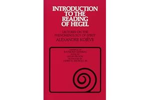 Introduction to the Reading of Hegel: Lectures on the "Phenomenology of Spirit"